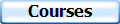 Courses